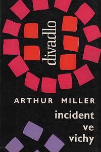 23473. Miller, Arthur – Incident ve Vichy
