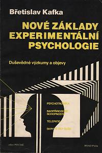4914. Kafka, Břetislav – Nové základy experimentální psychologie. Duševědné výzkumy a objevy