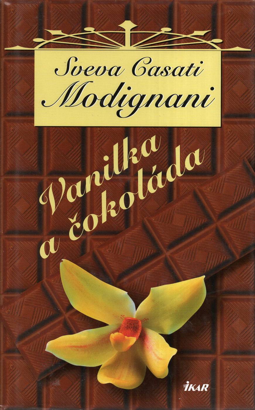 Modignani, Sveva Casati – Vanilka a čokoláda