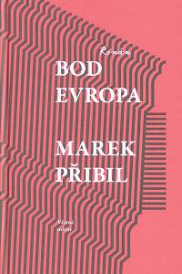 115023. Přibil, Marek – Bod Evropa