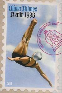 115086. Hilmes, Oliver – Berlín 1936