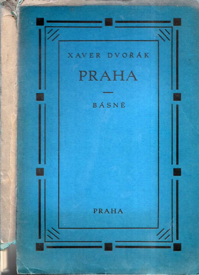 Dvořák, Xaver – Praha, básně