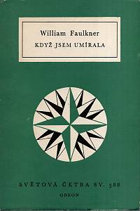 19310. Faulkner, William – Když jsem umírala (388)