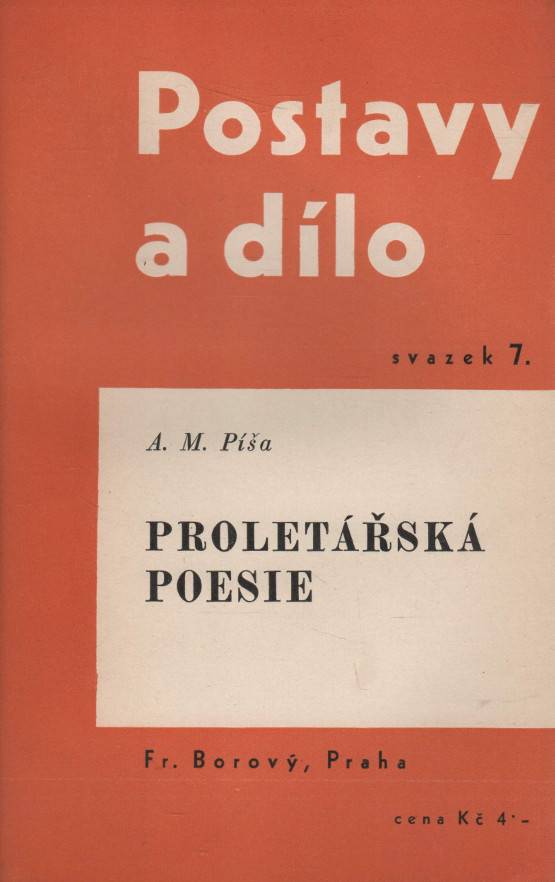 Píša, Antonín Matěj – Proletářská poezie