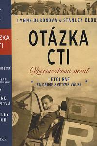 109260. Olsonová, Lynne / Cloud, Stanley – Otázka cti, Kościuszkova peruť, Letci RAF za druhé světové války
