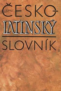 38594. Quitt, Zdeněk / Kucharský, Pavel – Česko-latinský slovník starověké a současné latiny = Lexicon bohemo-latinum voces antiquae et recentioris Latinitatis continens