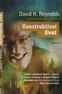 115792. Reynolds, David K. – Konstruktivní život