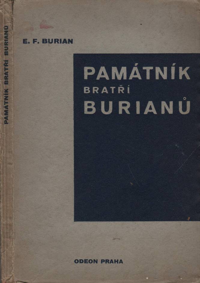 Burian, Emil František – Památník bratří Burianů