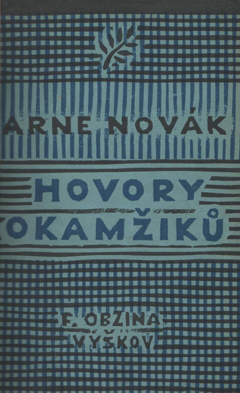 Novák, Arne – Hovory okamžiků, Kniha feuilletonů