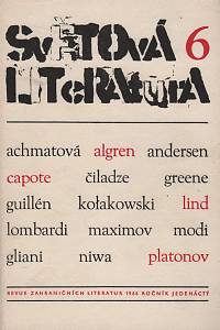 15208. Světová literatura, Revue zahraničních literatur, Ročník XI., číslo 6 (1966)