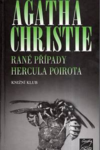 20159. Christie, Agatha – Rané případy Hercula Poirota