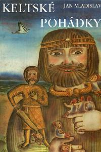 10075. Vladislav, Jan [= Bambásek, Ladislav] – Keltské pohádky