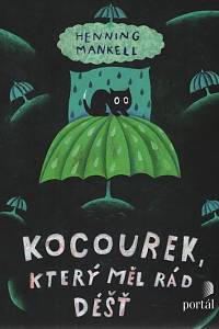 116077. Mankell, Henning – Kocourek, který měl rád déšť