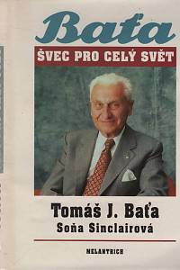 14821. Baťa, Tomáš J. / Sinclairová, Soňa – Švec pro celý svět 