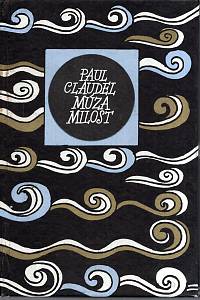 48913. Claudel, Paul – Múza milost