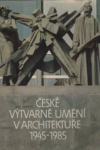 109690. Karbaš, Jiří – České výtvarné umění v architektuře 1945-1985