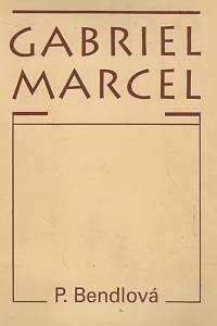 78095. Bendlová, Peluška – Gabriel Marcel (podpis)