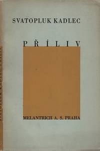 38987. Kadlec, Svatopluk – Příliv