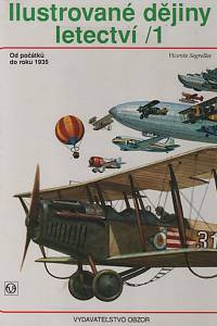 142351. Segrelles, Vicente – Ilustrované dějiny letectví I. - Od počátků do roku 1935