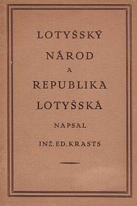 116350. Krasts, Eduard – Lotyšský národ a republika lotyšská