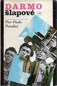 23259. Pasolini, Pier Paolo – Darmošlapové