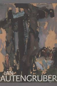 76355. Lahoda, Vojtěch / Jedlička, Jan – Jan Autengruber (1887-1920)