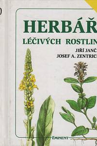 79597. Janča, Jiří / Zentrich, Josef Antonín – Herbář léčivých rostlin 1