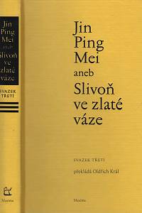 116464. Jin Ping Mei aneb Slivoň ve zlaté váze, Svazek třetí (podpis)
