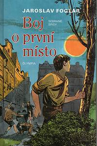 18836. Foglar, Jaroslav – Boj o první místo 