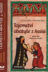 116521. Vondruška, Vlastimil – Tajemství abatyše z Assisi 