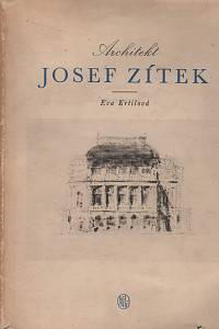 30076. Krtilová, Eva – Architekt Josef Zítek