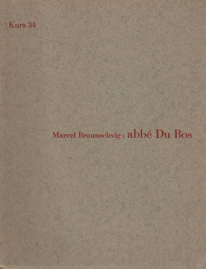 Braunschvig, Marcel / Florian, Josef – Abbé Du Bos, obnovitel vědecké kritiky (podpis)