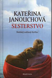 120463. Janouchová, Kateřina – Sesterstvo