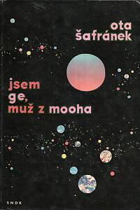 2529. Šafránek, Ota – Jsem Ge, muž z Mooha