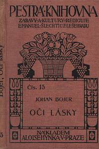 120625. Bojer, Johan – Oči lásky.