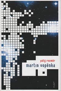 27030. Vopěnka, Martin – Pátý rozměr