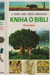 77907. Musset, Jacques – Kniha o Bibli - Starý zákon