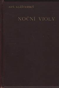 38586. Klášterský, Antonín – Noční violy, básně (podpis)