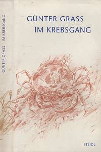120855. Grass, Günter – Im Krebsgang, Eine Novelle