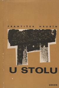 21858. Hrubín, František – U stolu, Obrázky z venkovského dětství