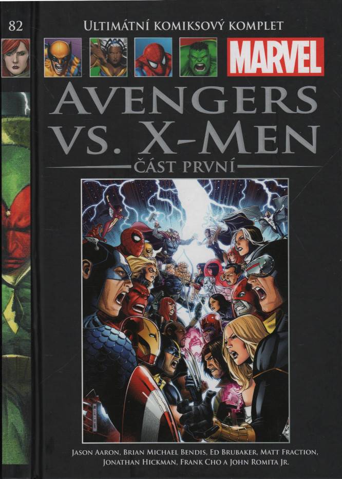 Aaron, Jason / Bendis, Brian Michael / Brubaker, Ed / Fraction, Matt / Hickman, Jonathan / Cho, Frank / Romita, John Jr. – Avengers vs. X-Men, část první