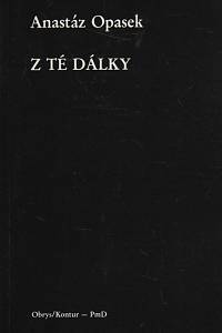 120935. Opasek, Anastáz – Z té dálky - Aus jener Ferne