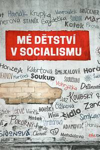 121034. Simkanič, Ján – Mé dětství v socialismu