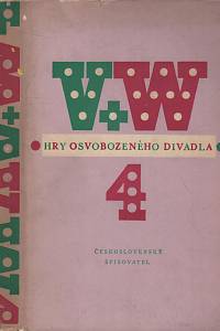 15606. Voskovec, Jiří / Werich, Jan – Hry Osvobozeného divadla IV.