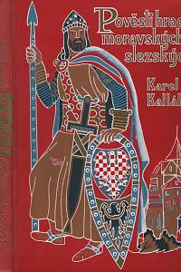 7512. Kalláb, Karel – Pověsti hradů moravských a slezských. Řada první