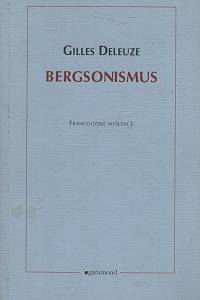 4889. Deleuze, Gilles – Bergsonismus
