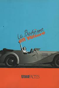 117367. Černý, Jan / Chalupa, Pavel / Levacher, Emmanuel / Paillarse, Dominique – La Bohême en voiture, L'art de l'automobile tchèque = Umění českého automobilu