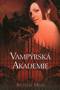 69880. Mead, Richelle – Vampýrská akademie