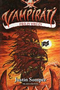 121480. Somper, Justin – Vampiráti - Příliv hrůzy