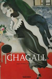 117647. Metzger, Ramer / Walther, Ingo F. – Marc Chagall (1887-1985) Malířství jako poezie 